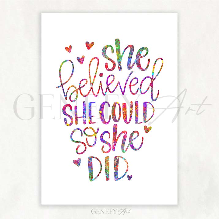 She Believed She Could So She Did Quote Watercolour Print