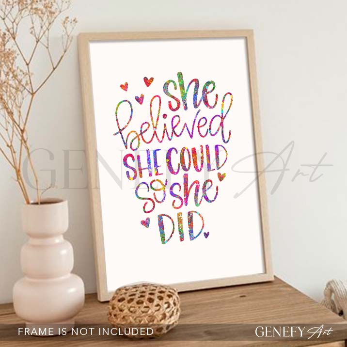 She Believed She Could So She Did Quote Watercolour Print