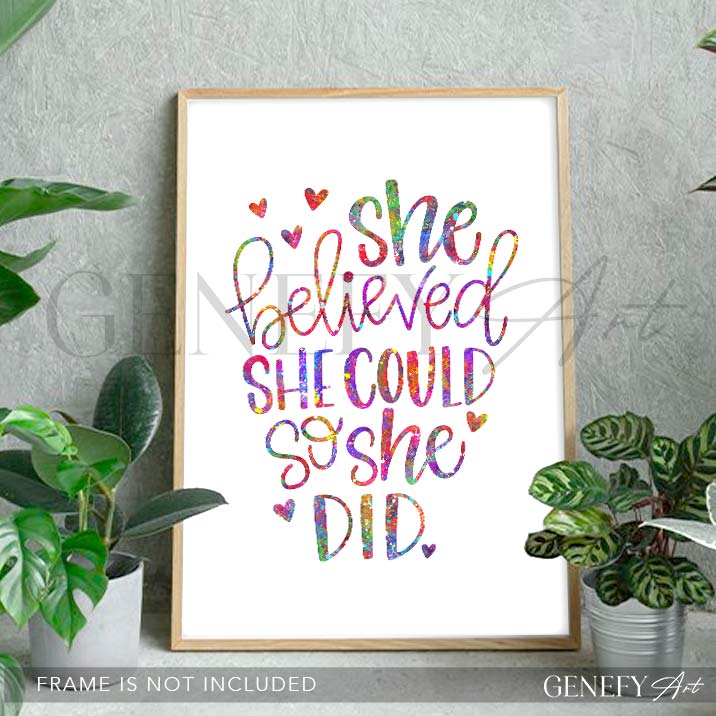 She Believed She Could So She Did Quote Watercolour Print