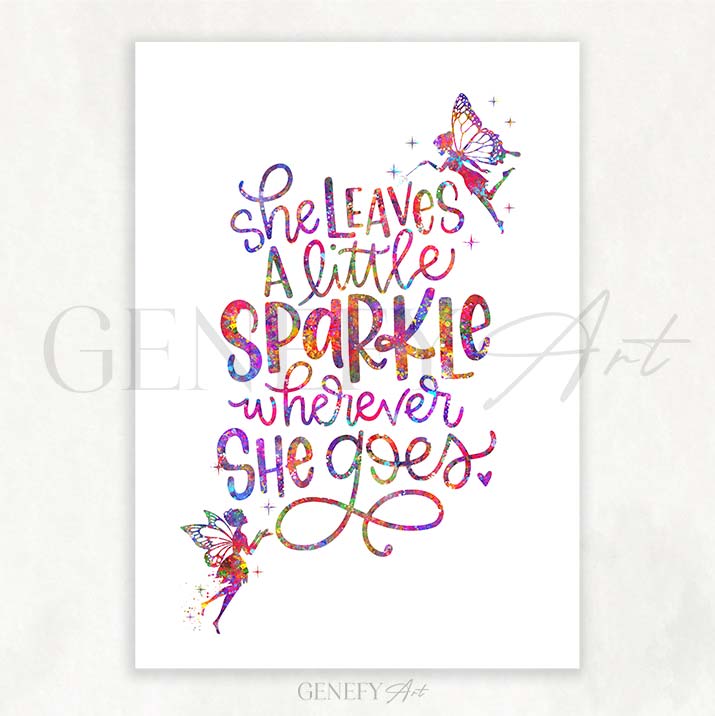 She Leaves A Little Sparkle Wherever She Goes Quote Watercolour Print