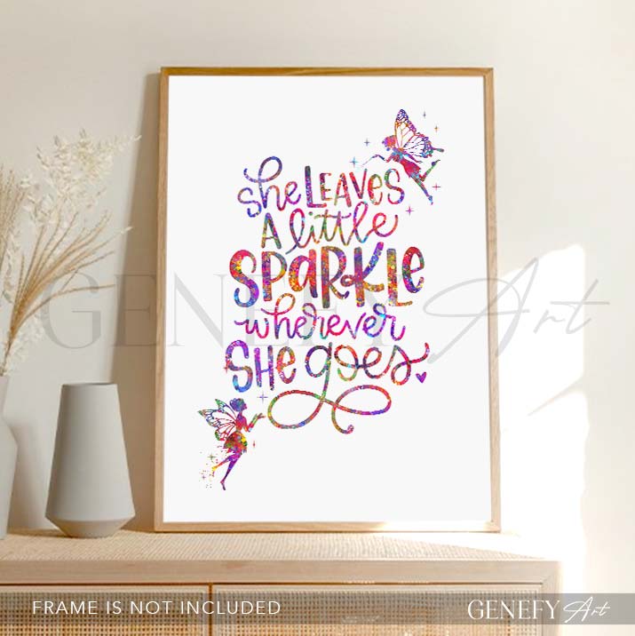 She Leaves A Little Sparkle Wherever She Goes Quote Watercolour Print