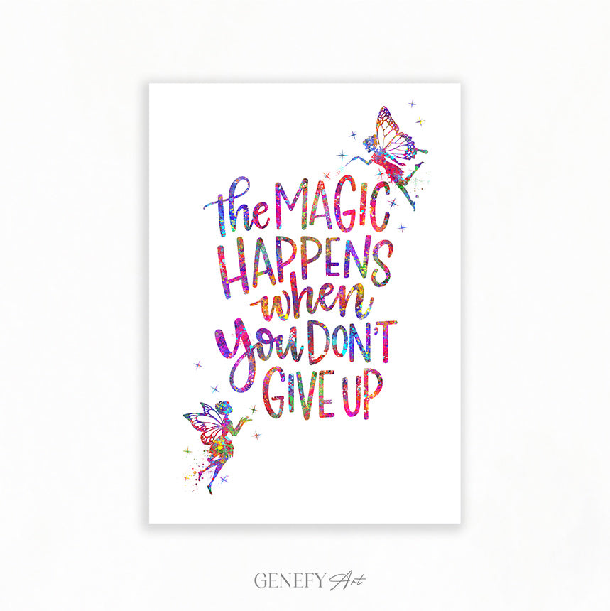 The Magic Happens When You Don&