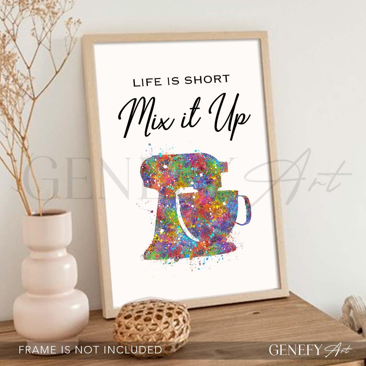 Baking Quote Watercolour Print - Life Is Short Mix It Up - Genefy Art