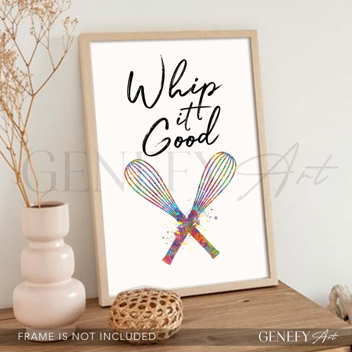 Baking Quote Watercolour Print - Whip It Good - Genefy Art