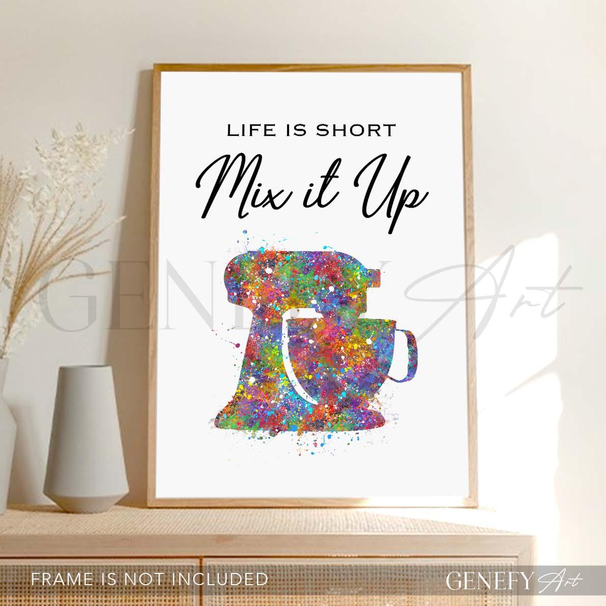 Baking Quote Watercolour Print - Life Is Short Mix It Up - Genefy Art