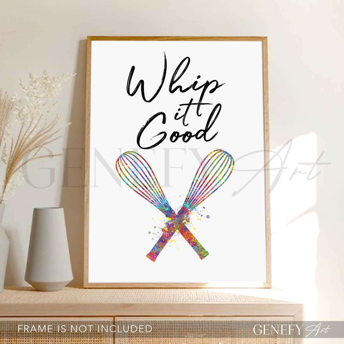 Baking Quote Watercolour Print - Whip It Good - Genefy Art