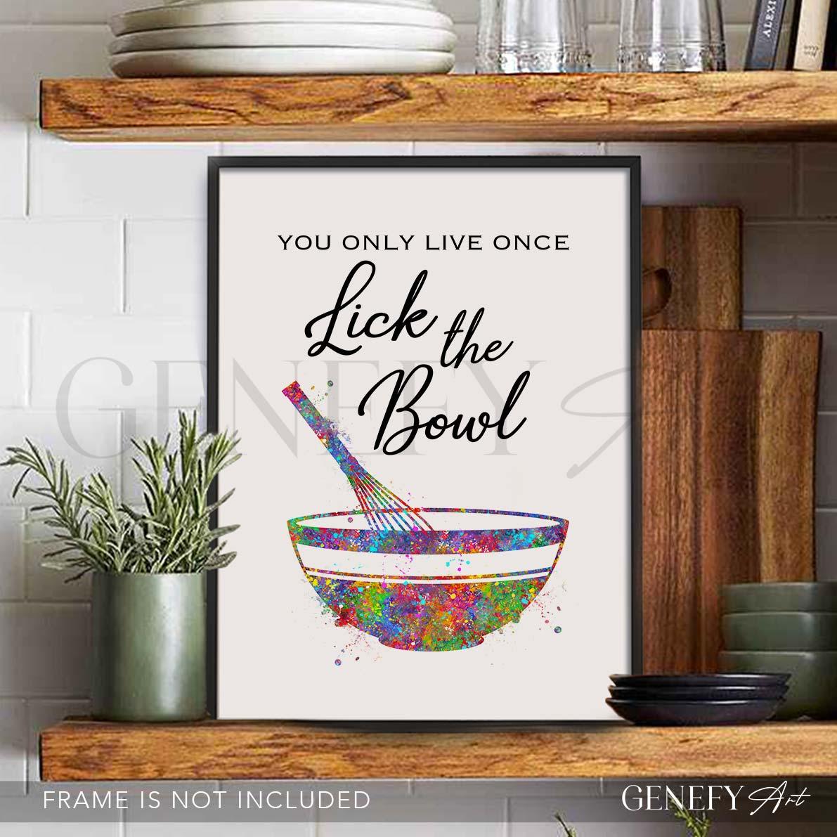 Baking Quote Watercolour Print - You only live once lick the bowl - Genefy Art