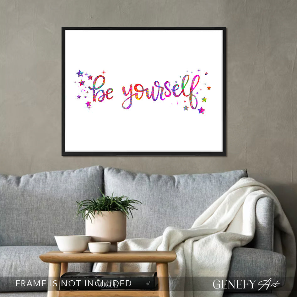 Inspirational Quote Print - Be Yourself