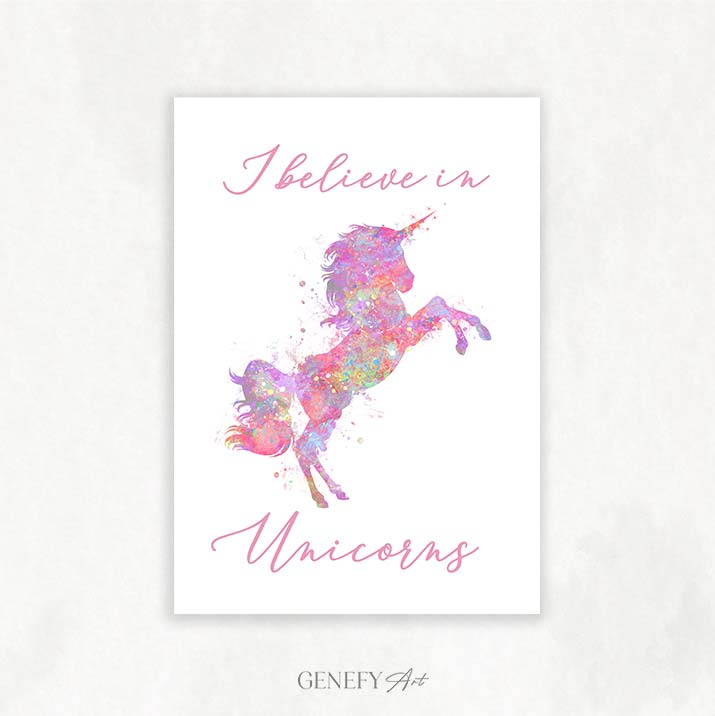 I Believe in Unicorns Watercolour Art