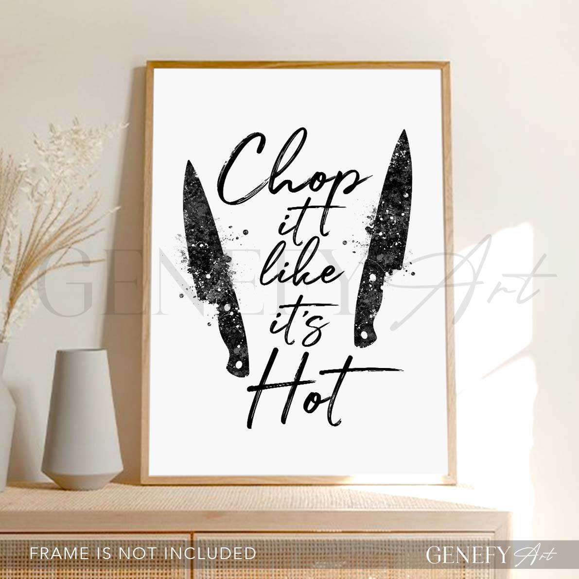 Kitchen Quote Watercolour Print - Chop it like it&