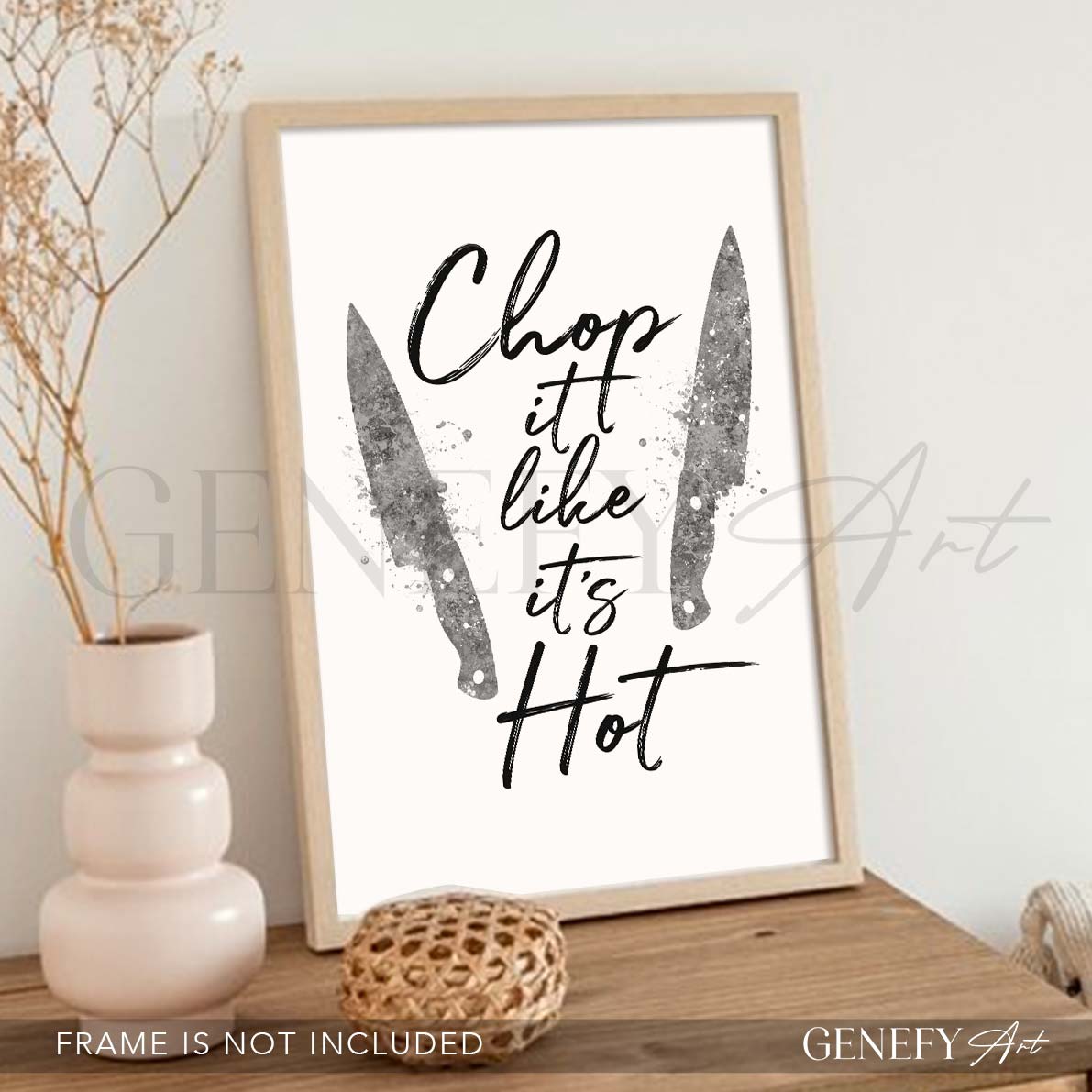 Kitchen Quote Watercolour Print - Chop it like it&