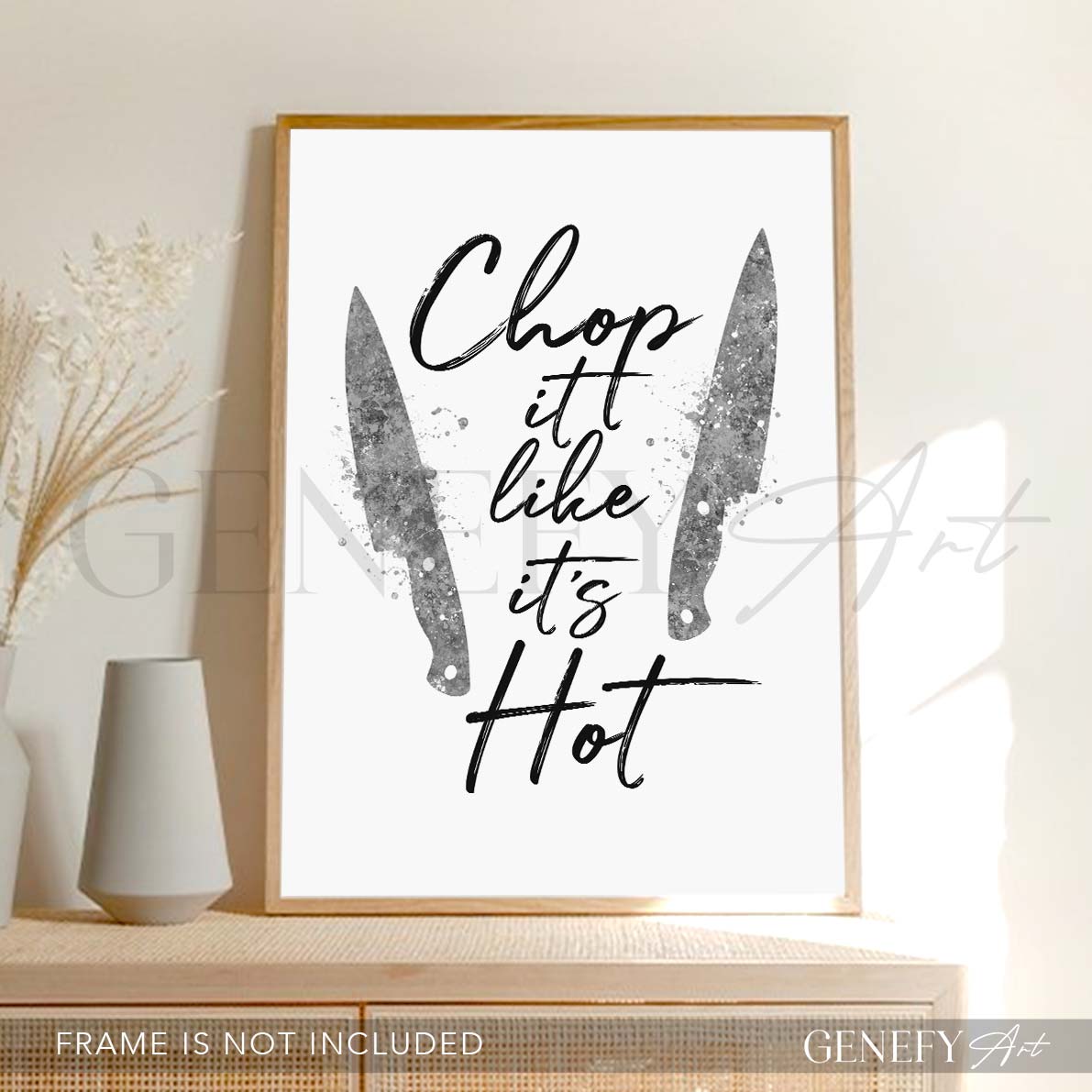 Kitchen Quote Watercolour Print - Chop it like it&