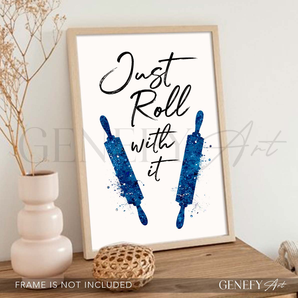 Kitchen Quote Watercolour Print - Just Roll With It