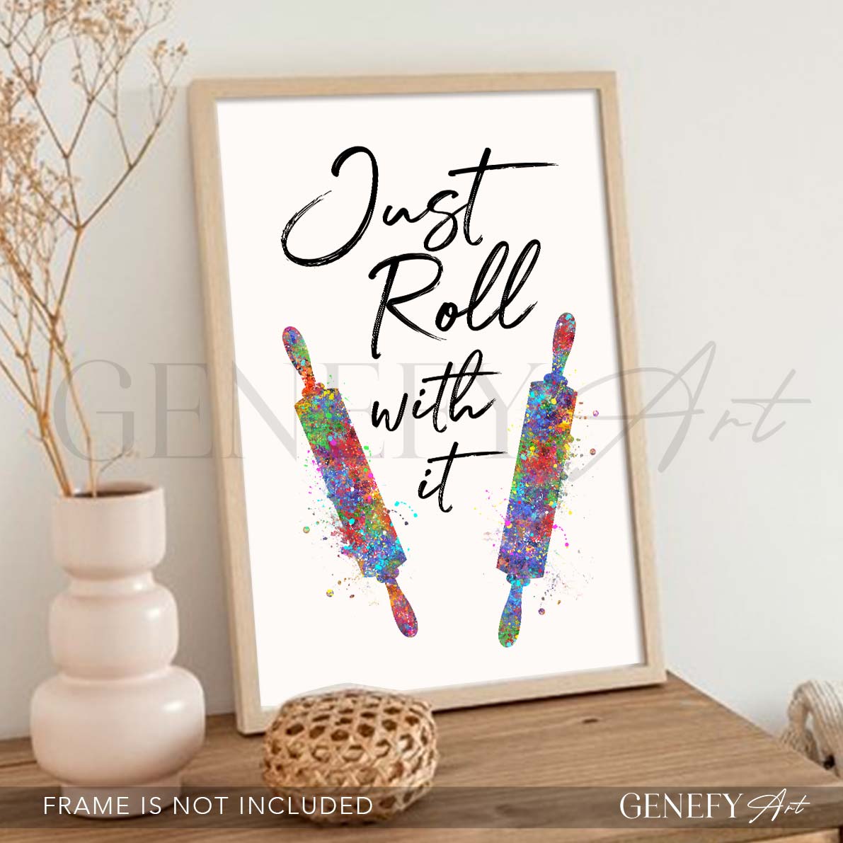 Kitchen Quote Watercolour Print - Just Roll With It