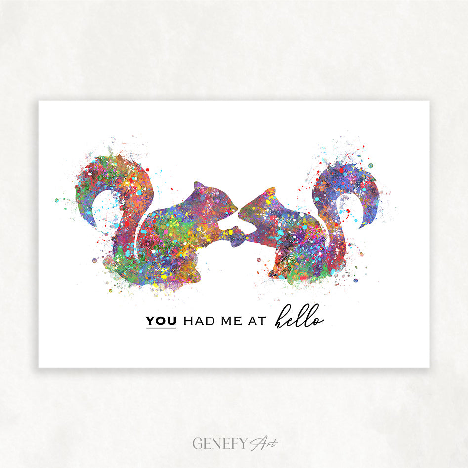 Love Quote Art Print - You Had Me At Hello
