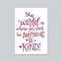 Colorful wall art print with the quote &