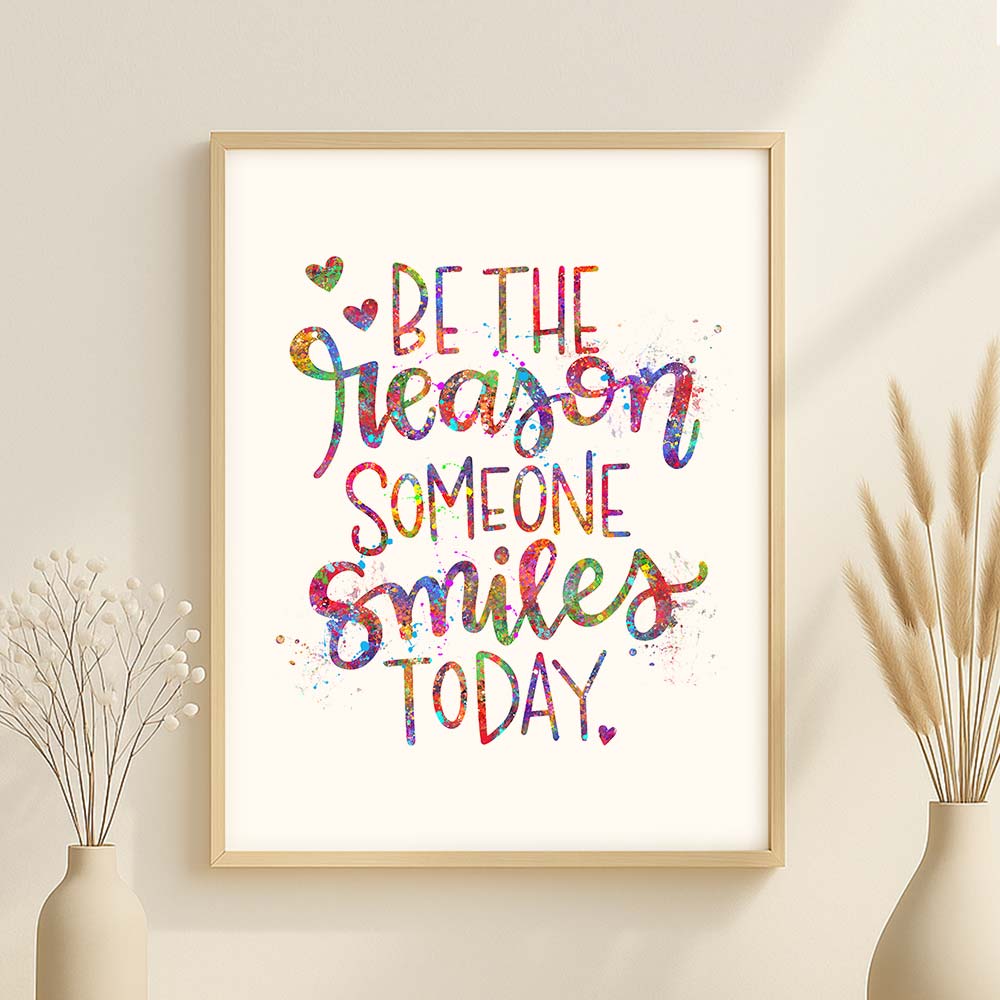 Be the Reason Someone Smiles Today Wall Art – Colourful Motivational Print