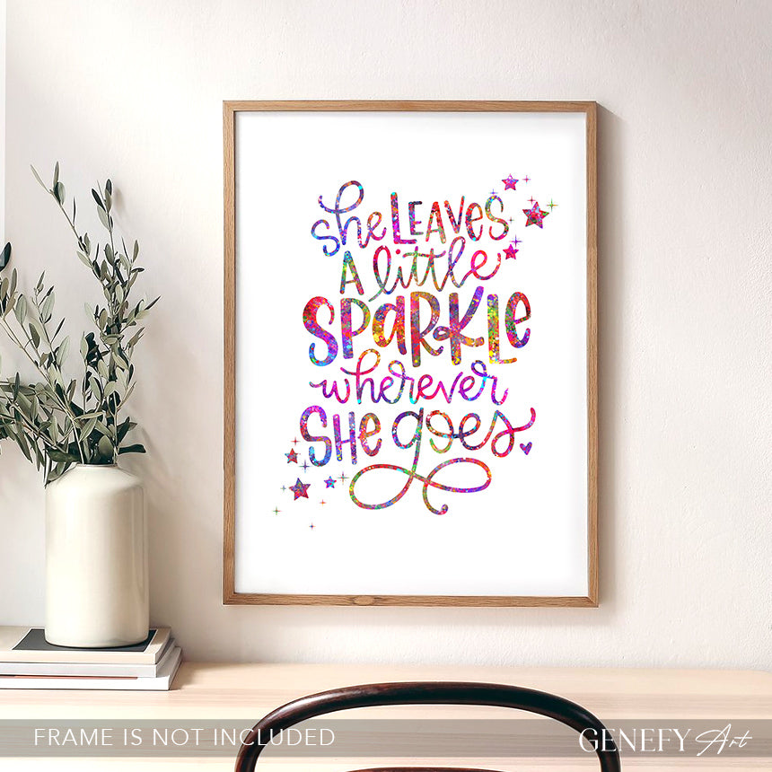 She Leaves A Little Sparkle Wherever She Goes Quote Watercolour Print