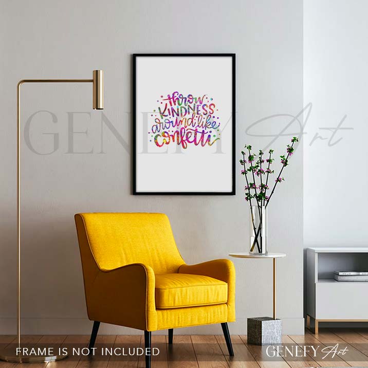 Throw Kindness Around Like Confetti Quote Watercolour Print