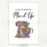 Baking Quote Watercolour Print - Life Is Short Mix It Up - Genefy Art