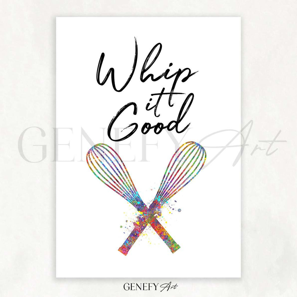 Baking Quote Watercolour Print - Whip It Good - Genefy Art