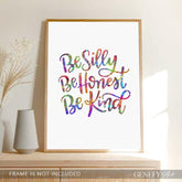 Be Silly Be Honest Be Kind Quote Watercolour Print - Genefy Art