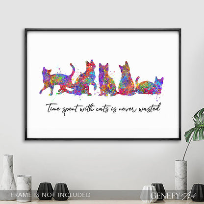 Time Spent With Cats Is Never Wasted Art Print
