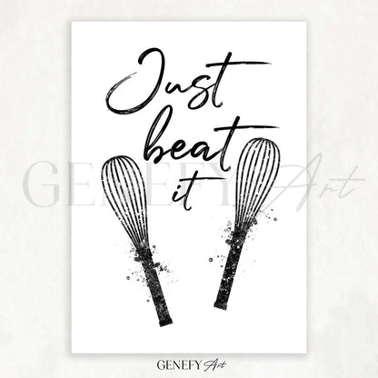 Baking Quote Black and White Watercolour Print - Just Beat It - Genefy Art