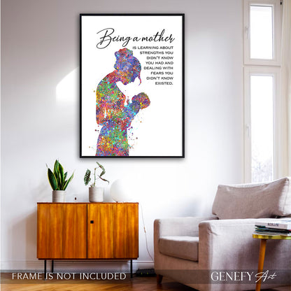 Being A Mother Inspirational Quote Art Print