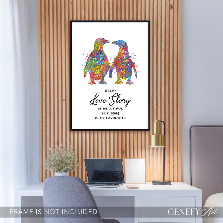 Penguin Couple Watercolour Art Print - &quot;Every Love Story Is Beautiful But Ours Is My Favourite&quot;
