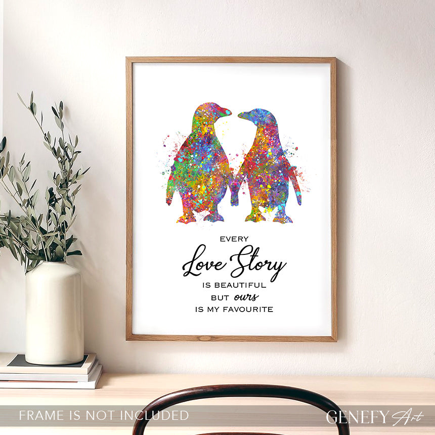 Penguin Couple Watercolour Art Print - "Every Love Story Is Beautiful But Ours Is My Favourite"