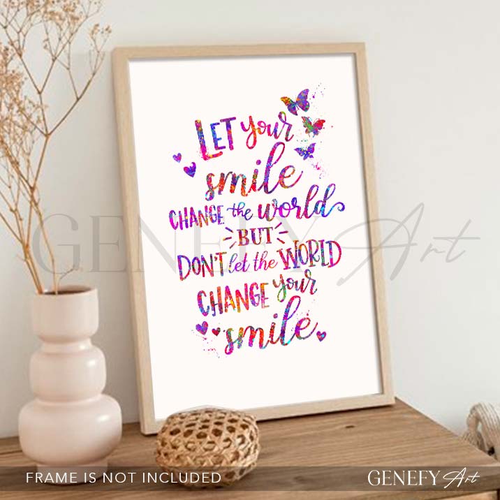 Let Your Smile Change The World Quote Watercolour Print