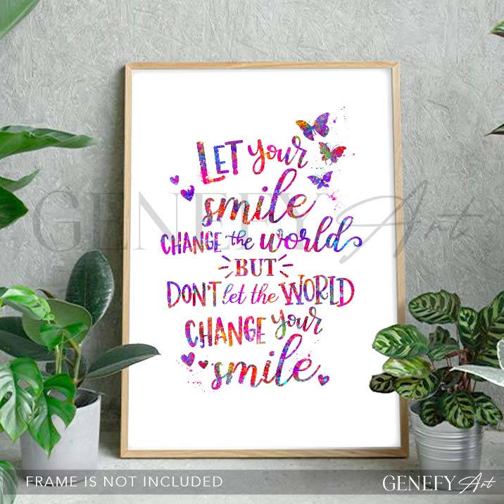 Let Your Smile Change The World Quote Watercolour Print
